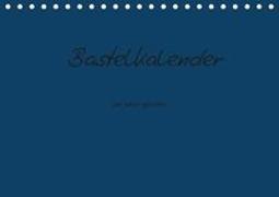 Bastelkalender - Dunkelblau (Tischkalender 2019 DIN A5 quer)