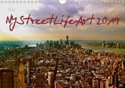 NYStreetLifeArt (Wandkalender 2019 DIN A4 quer)