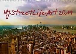 NYStreetLifeArt (Wandkalender 2019 DIN A3 quer)