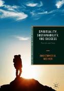 Spirituality, Sustainability, and Success