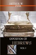EXPOSITION OF HEBREWS VOL I