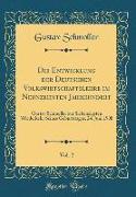 Die Entwicklung der Deutschen Volkswirtschaftslehre im Neunzehnten Jahrhundert, Vol. 2