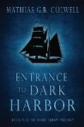 Entrance To Dark Harbor