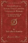 Biografía de la Señora Doña Cayetana Grageda de Romero