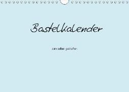 Bastelkalender - hell Blau (Wandkalender 2019 DIN A4 quer)