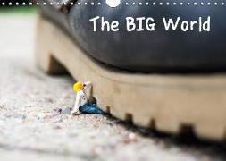 the BIG World (Wandkalender 2019 DIN A4 quer)