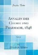 Annalen der Chemie und Pharmacie, 1848, Vol. 65 (Classic Reprint)