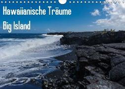 Hawaiianische Träume Big Island (Wandkalender 2019 DIN A4 quer)