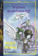 The Misadventures of Benjamin Bartholomew Piff 02. Wishful Thinking