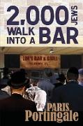 2,000 Jews Walk into a Bar