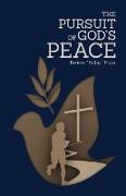 The Pursuit Of God's Peace