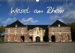 Wesel am Rhein (Wandkalender 2019 DIN A3 quer)