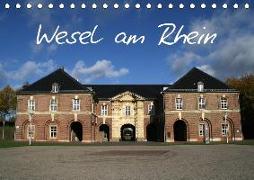 Wesel am Rhein (Tischkalender 2019 DIN A5 quer)