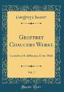 Geoffrey Chaucers Werke, Vol. 2