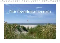 Nordseeträumereien (Wandkalender 2019 DIN A4 quer)