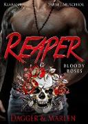 Reaper. Bloody Roses
