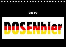 Dosenbier (Tischkalender 2019 DIN A5 quer)