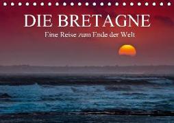 Die Bretagne - Eine Reise zum Ende der Welt / CH-Version (Tischkalender 2019 DIN A5 quer)