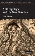 Anthropology and the New Genetics