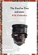 The Foo-Foo Tree and more Efik Folktales