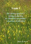 1 sym 1 for string quartet/string orchestra or chamber ensemble/chamber orchestra