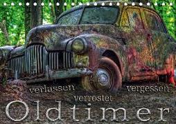 Oldtimer - verlassen verrostet vergessen (Tischkalender 2019 DIN A5 quer)