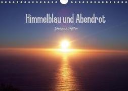 Himmelblau und Abendrot (Wandkalender 2019 DIN A4 quer)