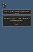 Methodological Developments in Ethnography