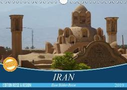 Iran - Eine Bilder-Reise (Wandkalender 2019 DIN A4 quer)