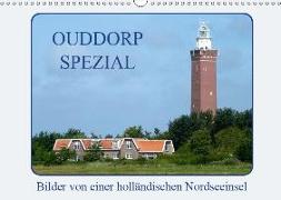 Ouddorp Spezial / Bilder von einer holländischen Nordseeinsel (Wandkalender 2019 DIN A3 quer)