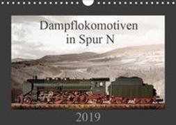 Dampflokomotiven in Spur N (Wandkalender 2019 DIN A4 quer)