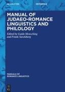 Manual of Judaeo-Romance Linguistics and Philology