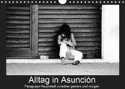 Alltag in Asuncion - Paraguays Hauptstadt zwischen gestern und morgen (Wandkalender 2019 DIN A4 quer)