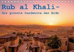 Rub al Khali - die grösste Sandwüste der Erde (Tischkalender 2019 DIN A5 quer)