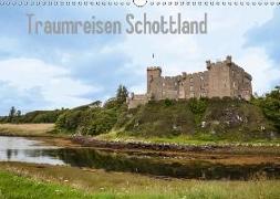 Traumreisen Schottland (Wandkalender 2019 DIN A3 quer)