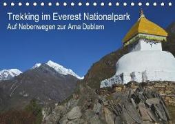 Trekking im Everest Nationalpark - Auf Nebenwegen zur Ama Dablam (Tischkalender 2019 DIN A5 quer)