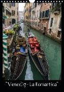 "Venedig - La Romantica" (Wandkalender 2019 DIN A4 hoch)