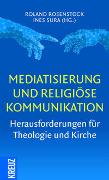 Mediatisierung und religiöse Kommunikation