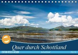 Quer durch Schottland (Tischkalender 2019 DIN A5 quer)