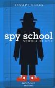 Spy school. Scuola di spie
