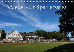 Wedel - Ein Spaziergang (Tischkalender 2019 DIN A5 quer)