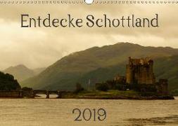 Entdecke Schottland (Wandkalender 2019 DIN A3 quer)