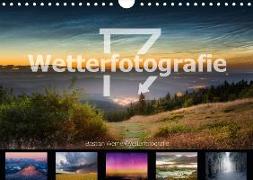 Wetterfotografie (Wandkalender 2019 DIN A4 quer)