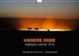 Unsere Erde Highlights weltweit 2019 (Wandkalender 2019 DIN A4 quer)