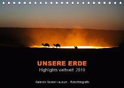 Unsere Erde Highlights weltweit 2019 (Tischkalender 2019 DIN A5 quer)
