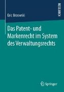 Das Patent- und Markenrecht im System des Verwaltungsrechts