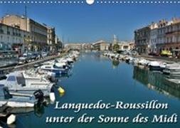 Languedoc-Roussillon - unter der Sonne des Midi (Wandkalender 2019 DIN A3 quer)