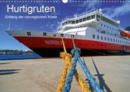 Hurtigruten - Entlang der norwegischen Küste (Wandkalender 2019 DIN A3 quer)