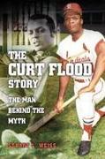 The Curt Flood Story