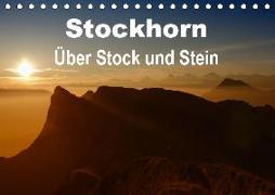 Stockhorn - Über Stock und Stein (Tischkalender 2019 DIN A5 quer)